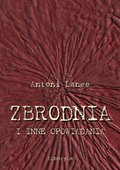 Zbrodnia i inne opowiadania - ebook