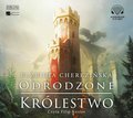 Odrodzone królestwo - audiobook