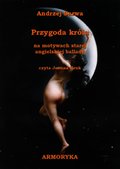 Przygoda króla. Na motywach starej, średniowiecznej angielskiej ballady - audiobook