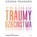 Traumy dzieciństwa. Jak przełamanie rodzinnych wzorców może uwolnić nasze życie i miłość - audiobook