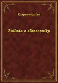 Ballada o słoneczniku - ebook