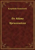 Do Adama Naruszewicza - ebook