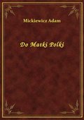 Do Matki Polki - ebook