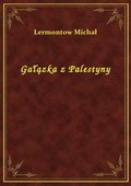 Gałązka z Palestyny - ebook