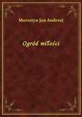 Ogród miłości - ebook