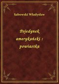 Pojedynek amerykański : powiastka - ebook