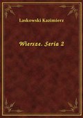 Wiersze. Seria 2 - ebook