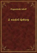 Z niedoli kobiety - ebook