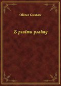 Z psalmu psalmy - ebook