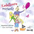 Kadelkowe rozterki - audiobook