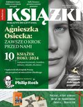 Książki. Magazyn do Czytania – e-wydanie – 6/2024