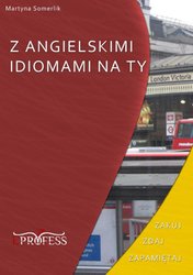 : Z Angielskimi Idiomami na Ty - ebook