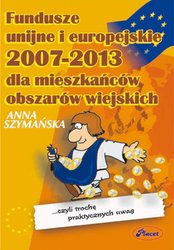 : Fundusze unijne i europejskie 2007-2013 dla mieszkańców obszarów wiejskich - ebook