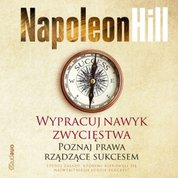 : Wypracuj nawyk zwycięstwa. Poznaj prawa rządzące sukcesem - audiobook