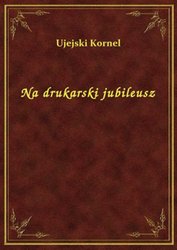 : Na drukarski jubileusz - ebook