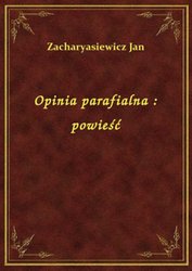 : Opinia parafialna : powieść - ebook