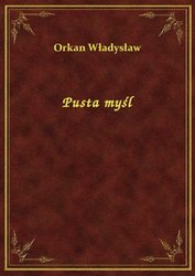 : Pusta myśl - ebook