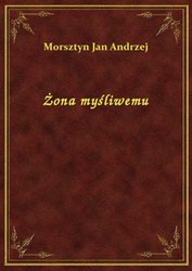 : Żona myśliwemu - ebook