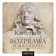 : Rozprawa o metodzie - audiobook