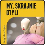 : My, skrajnie otyli - audiobook