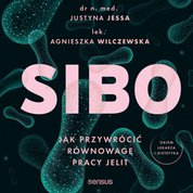 : SIBO. Jak przywrócić równowagę pracy jelit - audiobook