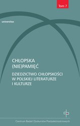 : Chłopska (nie)pamięć. Dziedzictwo chłopskości w polskiej literaturze i kulturze - ebook